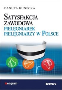 Obrazek Satysfakcja zawodowa pielęgniarek pielęgniarzy w Polsce