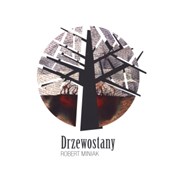 Drzewostan... - Robert Miniak -  Polish Bookstore 