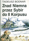 Znad Niemn... - Tadeusz Bodnar -  Książka z wysyłką do UK