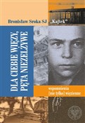 Polska książka : Dla Ciebie... - Bronisław Sroka