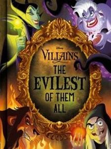 Picture of Disney Villains The Evilest of Them All