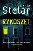 Rykoszet - Marek Stelar -  Książka z wysyłką do UK
