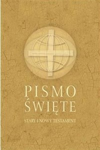 Picture of Pismo Święte Stary i Nowy Testament B6 okładka beżowa