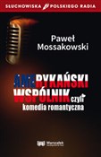 Amerykańsk... - Paweł Mossakowski -  Książka z wysyłką do UK