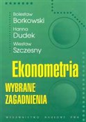 Polska książka : Ekonometri... - Bolesław Borkowski, Hanna Dudek, Wiesław Szczesny