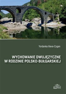 Picture of Wychowanie dwujęzyczne w rodzinie polsko-bułgarskiej