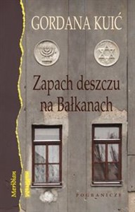 Picture of Zapach deszczu na Bałkanach