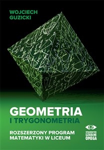 Obrazek Geometria i trygonometria Rozszerzony program matematyki w liceum