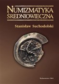 Numizmatyk... - Stanisław Suchodolski -  Książka z wysyłką do UK