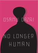 No Longer ... - Osamu Dazai -  foreign books in polish 