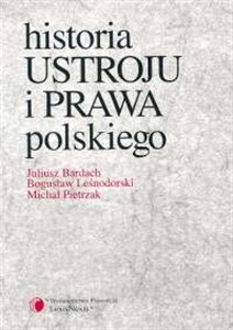 Picture of Historia ustroju i prawa polskiego historia i teoria prawa