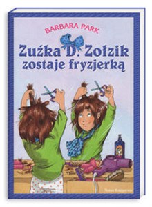 Picture of Zuźka D. Zołzik zostaje fryzjerką