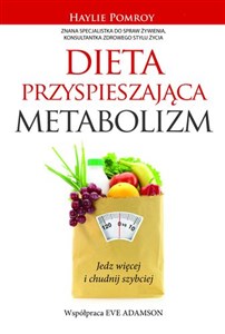 Picture of Dieta przyspieszająca metabolizm Jedz więcej i chudnij szybciej