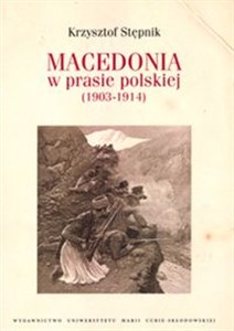 Obrazek Macedonia w prasie polskiej (1903-1914)