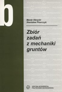 Picture of Zbiór zadań z mechaniki gruntów