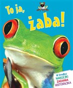 To ja, żab... - Camilla de la Bedoyere -  books from Poland