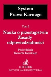 Obrazek Nauka o przestępstwie Zasady odpowiedzialności Tom 3