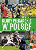 Kluby piłk... - Piotr Szymanowski - Ksiegarnia w UK