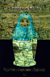 Picture of Matrioszka w hidżabie Reportaże z Dagestanu i Czeczeni.