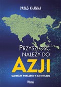 Przyszłość... - Parag Khanna -  books from Poland