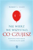 Nie wierz ... - Robert L. Leahy -  books from Poland