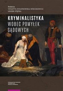 Picture of Kryminalistyka wobec pomyłek sądowych