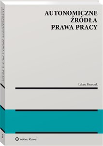 Picture of Autonomiczne źródła prawa pracy