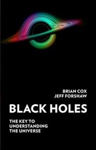 Picture of Black Holes The Key to Understanding the Universe