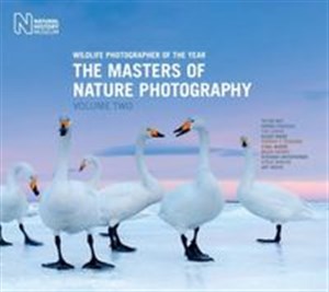Obrazek Wildlife Photographer of the Year : The Masters of Nature Photography Volume 2