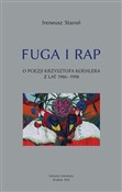 Fuga i rap... - Ireneusz Staroń -  Polish Bookstore 