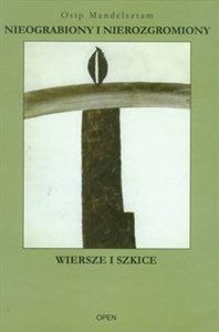 Picture of Nieograbiony i nierozgromiony Wiersze i szkice