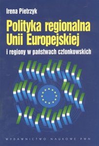 Picture of Polityka regionalna Unii Europejskiej i regiony w państwach członkowskich
