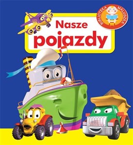 Picture of Nasze pojazdy Biblioteka maluszka
