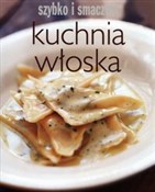 Polska książka : Kuchnia wł... - Opracowanie Zbiorowe