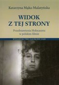 Polska książka : Widok z te... - Katarzyna Mąka-Malatyńska