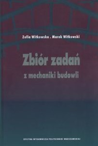 Picture of Zbiór zadań z mechaniki budowli