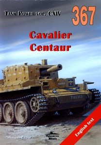 Obrazek Cavalier. Centaur. Tank Power vol. CXIV 367