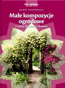 Picture of Małe kompozycje ogrodowe z roślin, kamienia, drewna