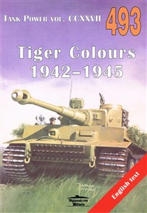Obrazek Tiger Colours 1942-1945. Tank Power vol. CCXXVII 493