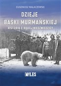 Polska książka : Dzieje Baś... - Eugeniusz Małaczewski