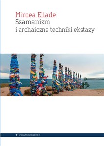 Picture of Szamanizm i archaiczne techniki ekstazy