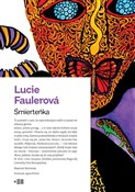 Śmierteńka... - Lucie Faulerová -  books from Poland