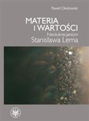 Zobacz : Materia i ... - Paweł Okołowski