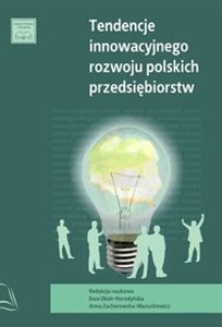 Obrazek Tendencje innowacyjnego rozwoju polskich przedsiębiorstw