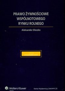 Obrazek Prawo żywnościowe wspólnotowego rynku rolnego Stan prawny: 1.09. 2006 r.