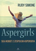 Książka : Aspergirls... - Rudy Simone