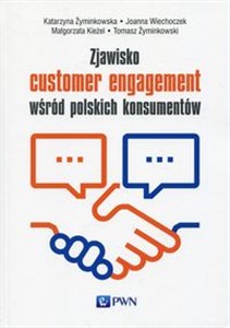 Picture of Zjawisko customer engagement wśród polskich konsumentów