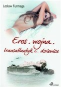 Książka : Eros, wojn... - Lesław Furmaga