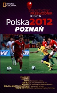 Obrazek Polska 2012 Poznań Praktyczny Przewodnik Kibica