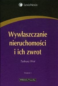 Picture of Wywłaszczanie nieruchomości i ich zwrot